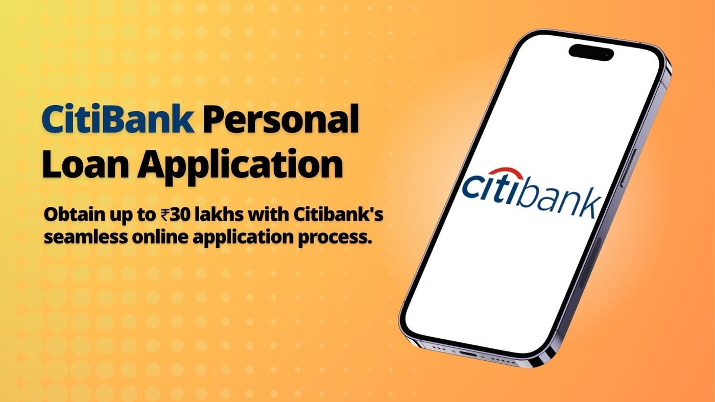 Citibank Personal Loan Application Online 2024