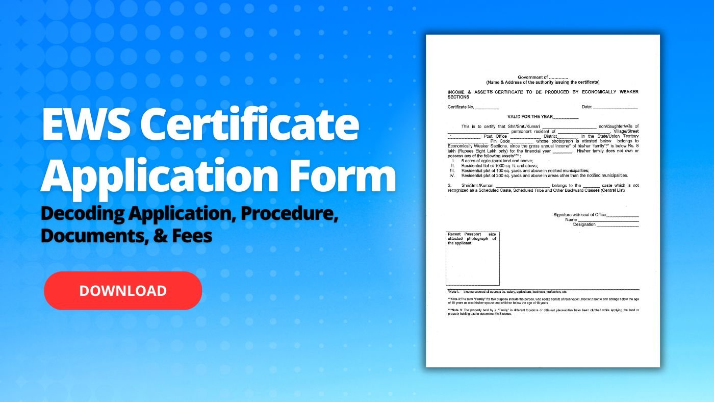 What is an EWS Certificate - Decoding Application, Procedure, Documents, & Fees