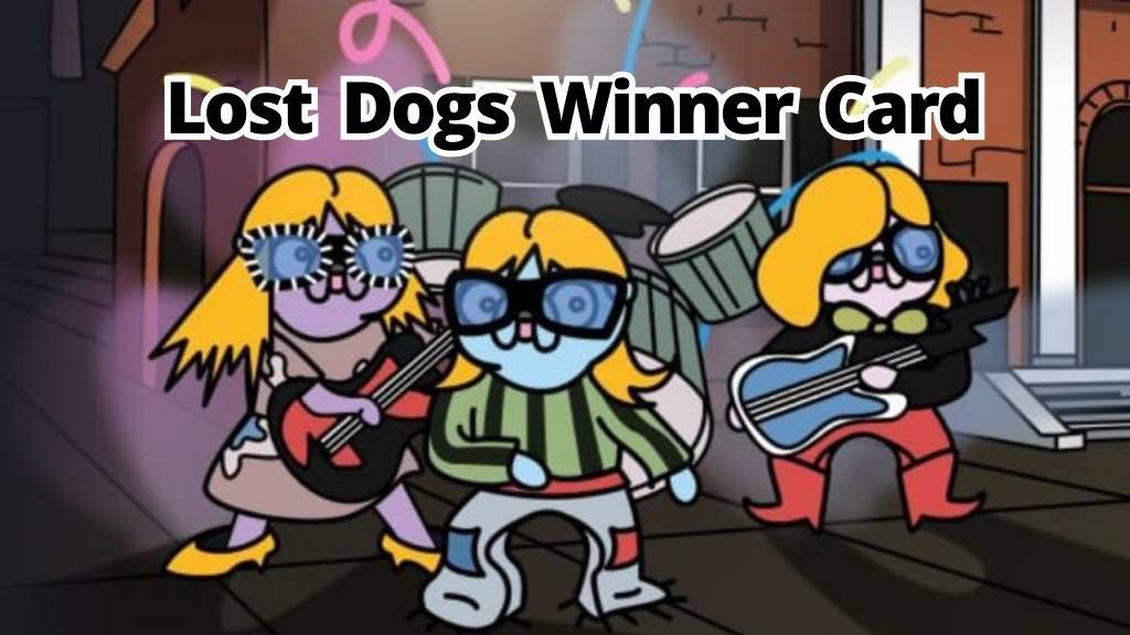 Lost Dogs Winner Card